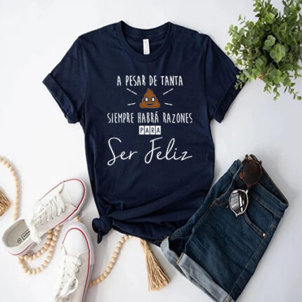 CAMISETA SER FELIZ