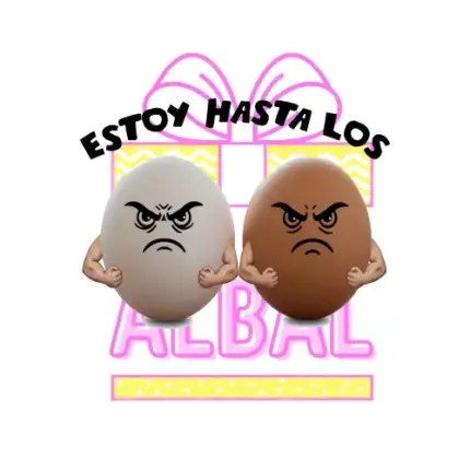 Estoy Hasta los Huevos